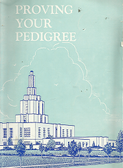 Proving Your Pedigree - Archibald F. Bennett