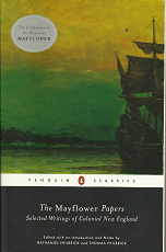 The Mayflower Papers: Selected Writings of Colonial New England – 9780143104988