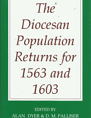 The Diocesan Population Returns for 1563 and 1603 – Alan Dyer & D.M. Palliser – 0197262449