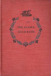 The Alaska Gold Rush – May Mcneer