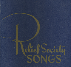 Relief Society Songs – Wade Naisbitt Stephens