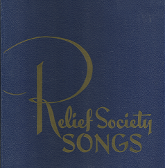 Relief Society Songs – Wade Naisbitt Stephens