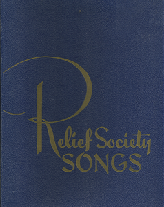 Relief Society Songs – Wade Naisbitt Stephens