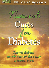 Natural Cures for Diabetes – Cass Ingram – 1931078130