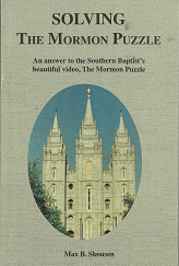 Solving The Mormon Puzzle - Max. B. Skousen