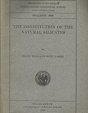 Bulletin 588: The Constitution of the Natural Silicates (1914) ~ by Frank Wigglesworth Clarke