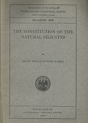 Bulletin 588: The Constitution of the Natural Silicates (1914) ~ by Frank Wigglesworth Clarke