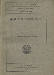 Bulletin 586: Slate in the United States (1914) ~ by T. Nelson Dale, and Others