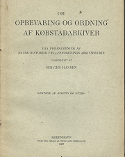 Om Opbevaring Og Ordning Af Købstadarkiver (Danish) (1927) ~ by Holger Hansen