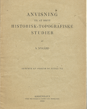 Anvisning Til At Drive Historisk-Topografiske Studier (Danish) (1928) ~ by S. Nygård