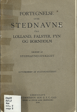 Fortegnelse Over Stednavne Paa Lolland, Falster, Fyn Og Bornholm (Danish) (1938) ~ Published by Stednaveneudvalget