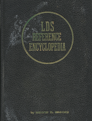 LDS reference Encyclopedia – Melvin R. Brooks