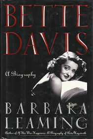 Bette Davis: A biography – Barbara Leaming – 0671709550