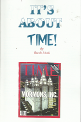 It’s About Time! — Rush Utah — Booklet About Time Magazine’s Mormon Cover & Article