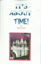 It’s About Time! — Rush Utah — Booklet About Time Magazine’s Mormon Cover & Article