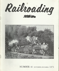 Railroading: Number 41, November-December, 1971