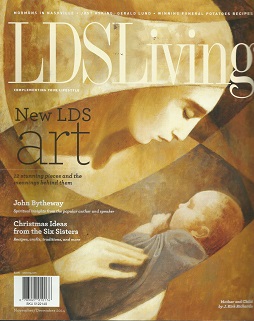 LDS Living Magazine ~ November / December 2014 “New LDS Art”