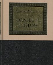 Selected Writings of Daniel H. Ludlow ~ Gospel Scholar Series