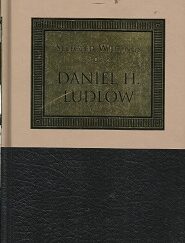 Selected Writings of Daniel H. Ludlow ~ Gospel Scholar Series