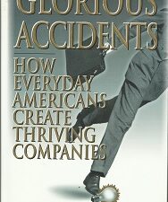 Glorious Accidents ~ Michael J. Glauser ~ Hardbound