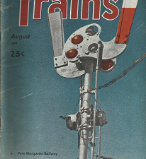 Trains: Volumes 5, Number 10, August, 1945