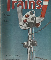 Trains: Volumes 5, Number 10, August, 1945