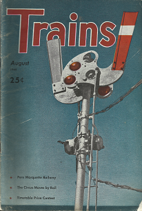 Trains: Volumes 5, Number 10, August, 1945