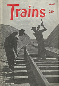 Trains: Volume 5, Number 6, April, 1945