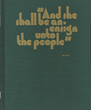“And She Shall Be an Ensign Unto the People”: A History of the Salt Lake Ensign Stake, its Wards and Leaders: 1904-1979 (1979) ~ by Charles J. Ross