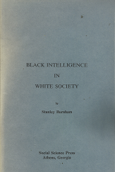Black Intelligence in White Society (1985) ~ by Stanley Burnham