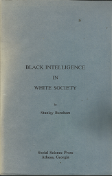 Black Intelligence in White Society (1985) ~ by Stanley Burnham
