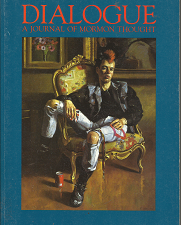 Dialogue: A Journal of Mormon Thought: Vol. 24, No. 1, Spring 1991