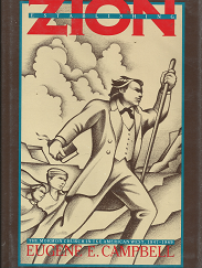Establishing Zion: The Mormon Church in the American West, 1847-1869 (1988) ~ by Eugene E. Campbell