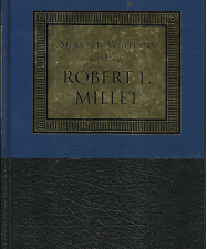 Selected Writings of Robert L. Millet (2000) ~ by Robert L. Millet