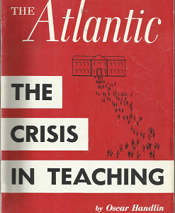 The Atlantic Magazine: The Crisis in Teaching (September, 1956) ~ by Oscar Handlin