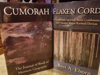 2 Books by FACT Press: Cumorah - Journal of Book of Mormon Geography / Flaxen Cords