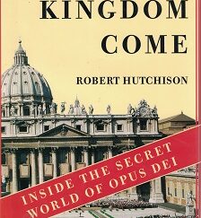 Book Owned by Anne Rice: Their Kingdom Come, Inside the Secret World of Opus Dei