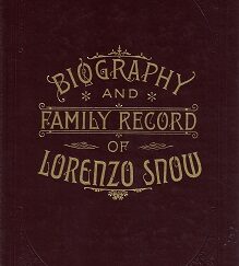 Biography and Family Record of Lorenzo Snow ~ Leather ~ Church Employee Christmas Gift Edition