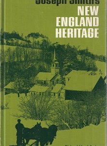 Joseph Smith’s New England Heritage ~ Richard Lloyd Anderson ~ Hardbound