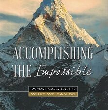 Accomplishing the Impossible ~ Russell M. Nelson