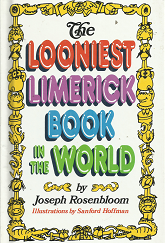 The Looniest Limerick Book in the World – Joseph Rosenbloom – 0517073552