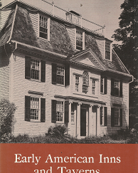 Early American Inns and Taverns - Elise Lathrop