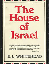 1972 — The House of Israel — Earnest L. Whitehead — Hardbound with Dust Jacket