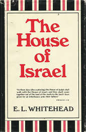 1972 — The House of Israel — Earnest L. Whitehead — Hardbound with Dust Jacket