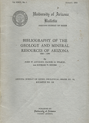 Bibliography of the Geology and Mineral Resources of Arizona: 1939-1952 - John W. Anthony, Eldred D. Wilson & Richard R. Moore