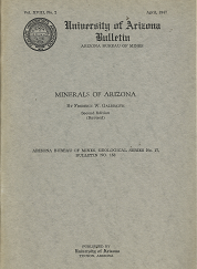 Univeristy of Arizona Bulletin: Volume 18, Number 2, Minerals of Arizona – Frederic W. Galbraith