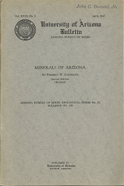 Univeristy of Arizona Bulletin: Volume 18, Number 2, Minerals of Arizona – Frederic W. Galbraith