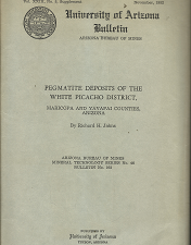 University of Arizona Bulletin: Volume 23, Number 5, November 1952, Pegmatite Deposit of the White Picacho Distract – Richard H. Jahns