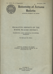 University of Arizona Bulletin: Volume 23, Number 5, November 1952, Pegmatite Deposit of the White Picacho Distract - Richard H. Jahns