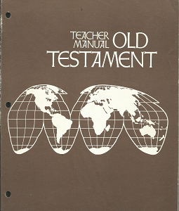 Seminary Course of Study: Teacher Manual, Old Testament